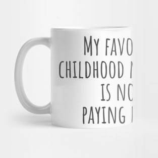 Favorite Childhood Memory Mug